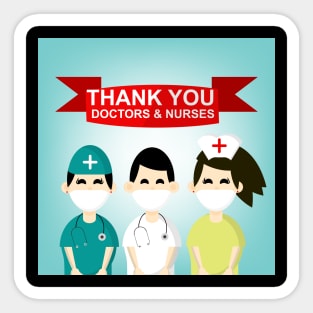 THANK YOU DOCTORS & NURSES Sticker